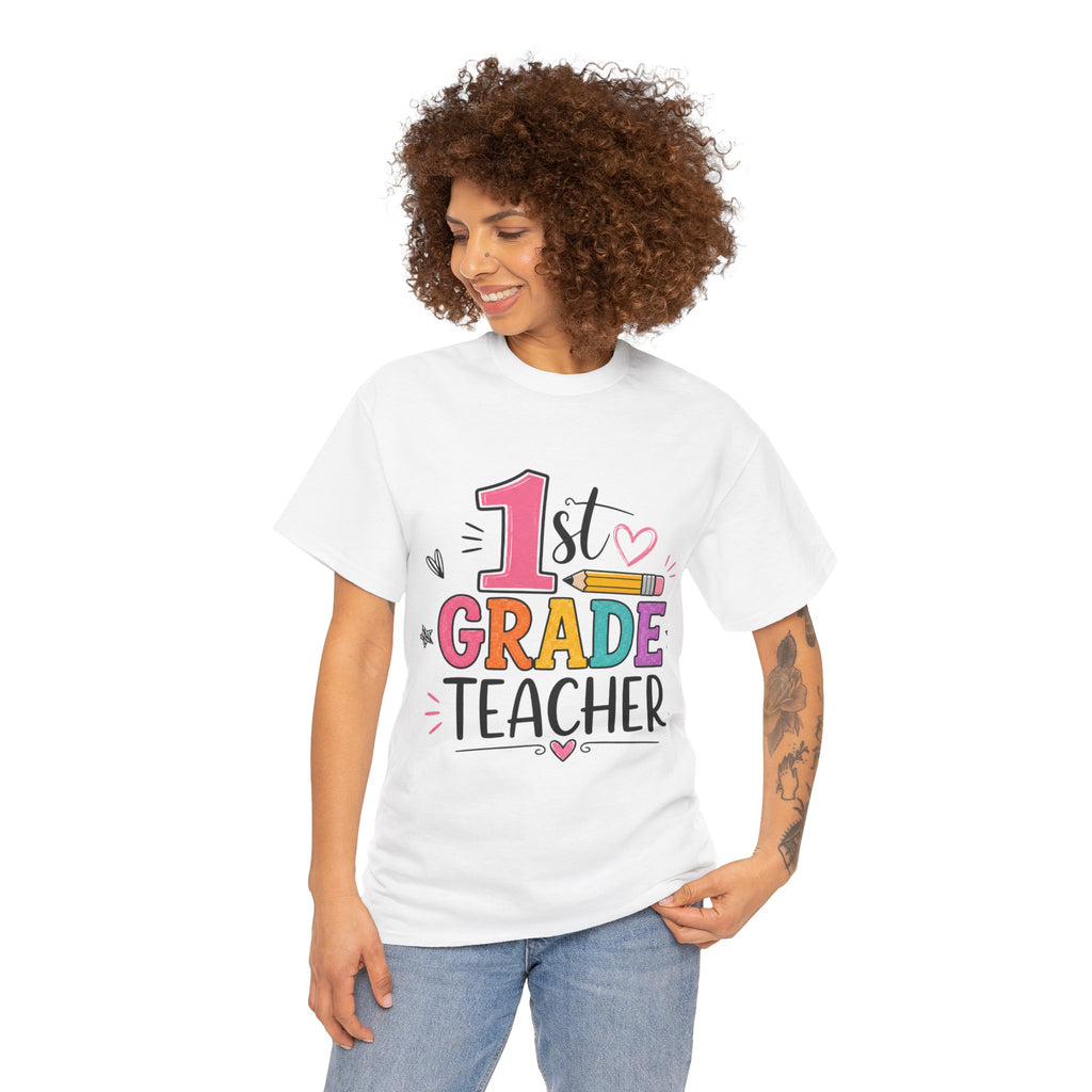 1st Grade Teacher Tee – Teach with Heart