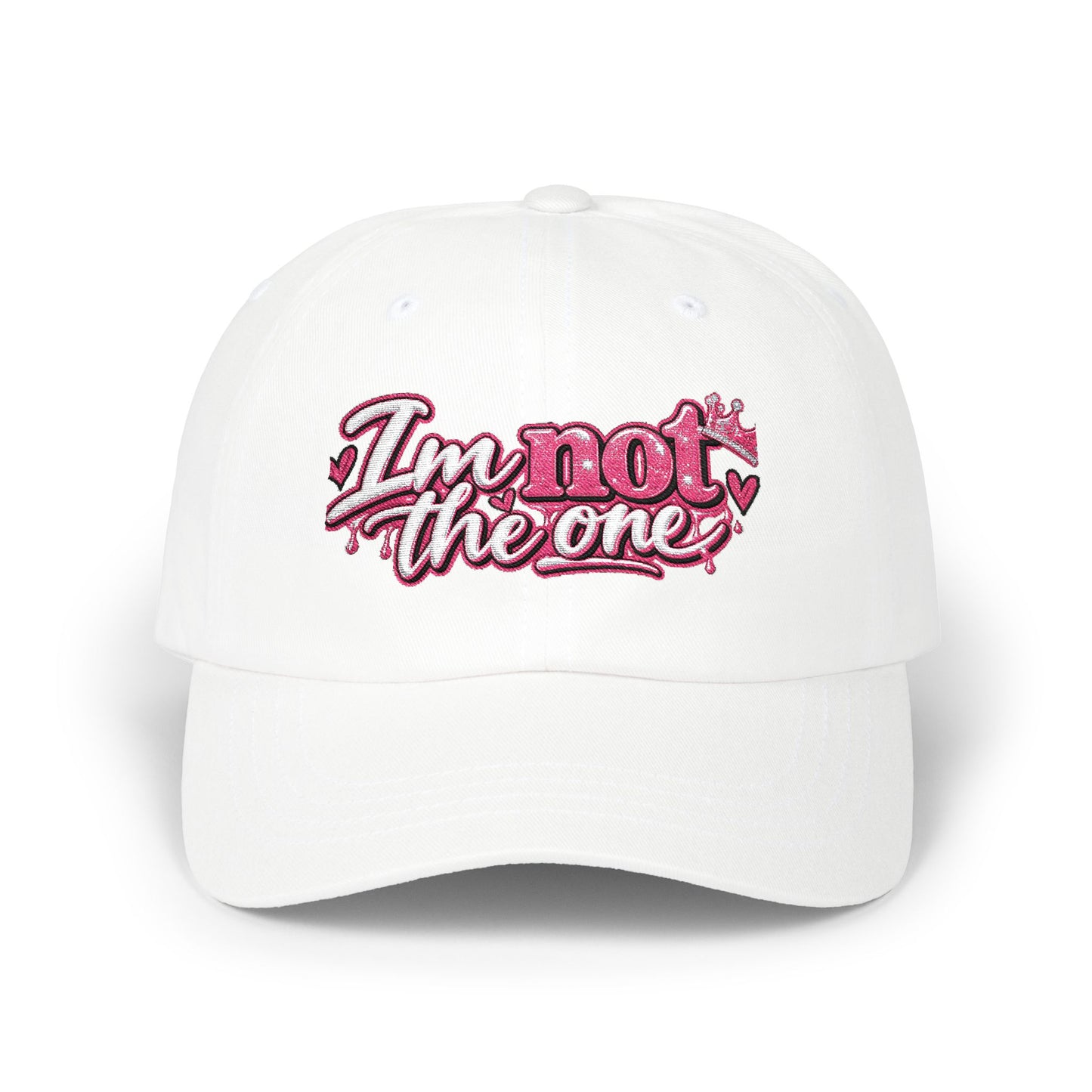 I’m Not the One Embroidered Cap