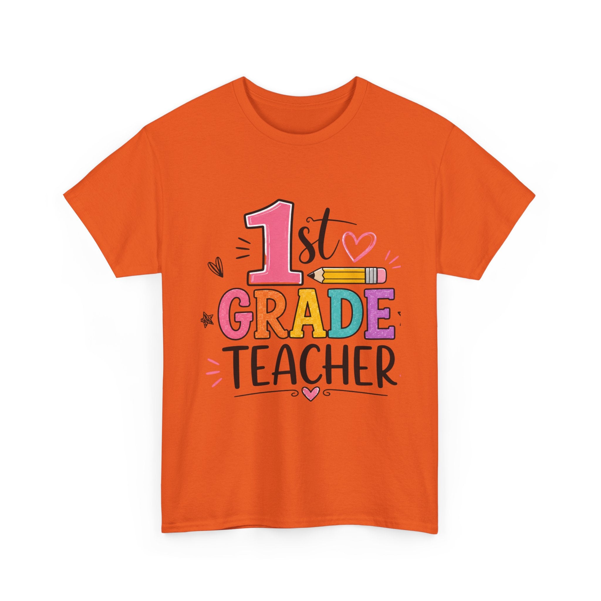 1st Grade Teacher Tee – Teach with Heart