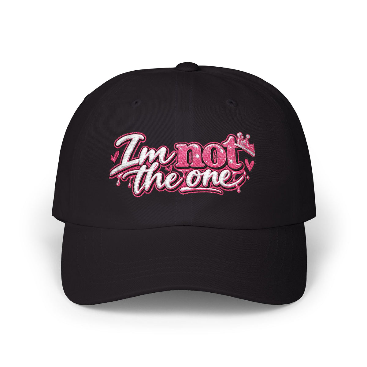 I’m Not the One Embroidered Cap