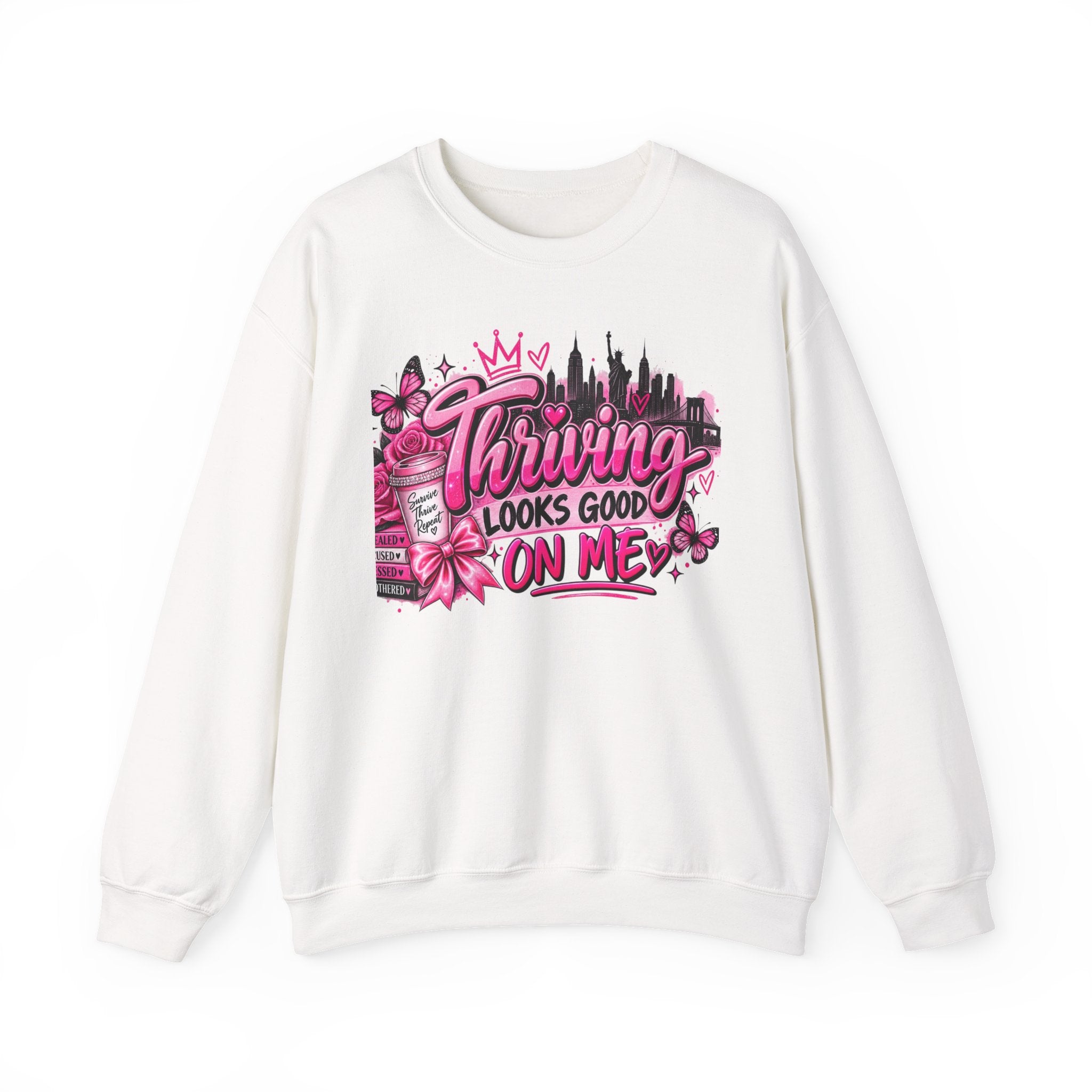 Thriving Looks Good On Me Crewneck Sweatshirt